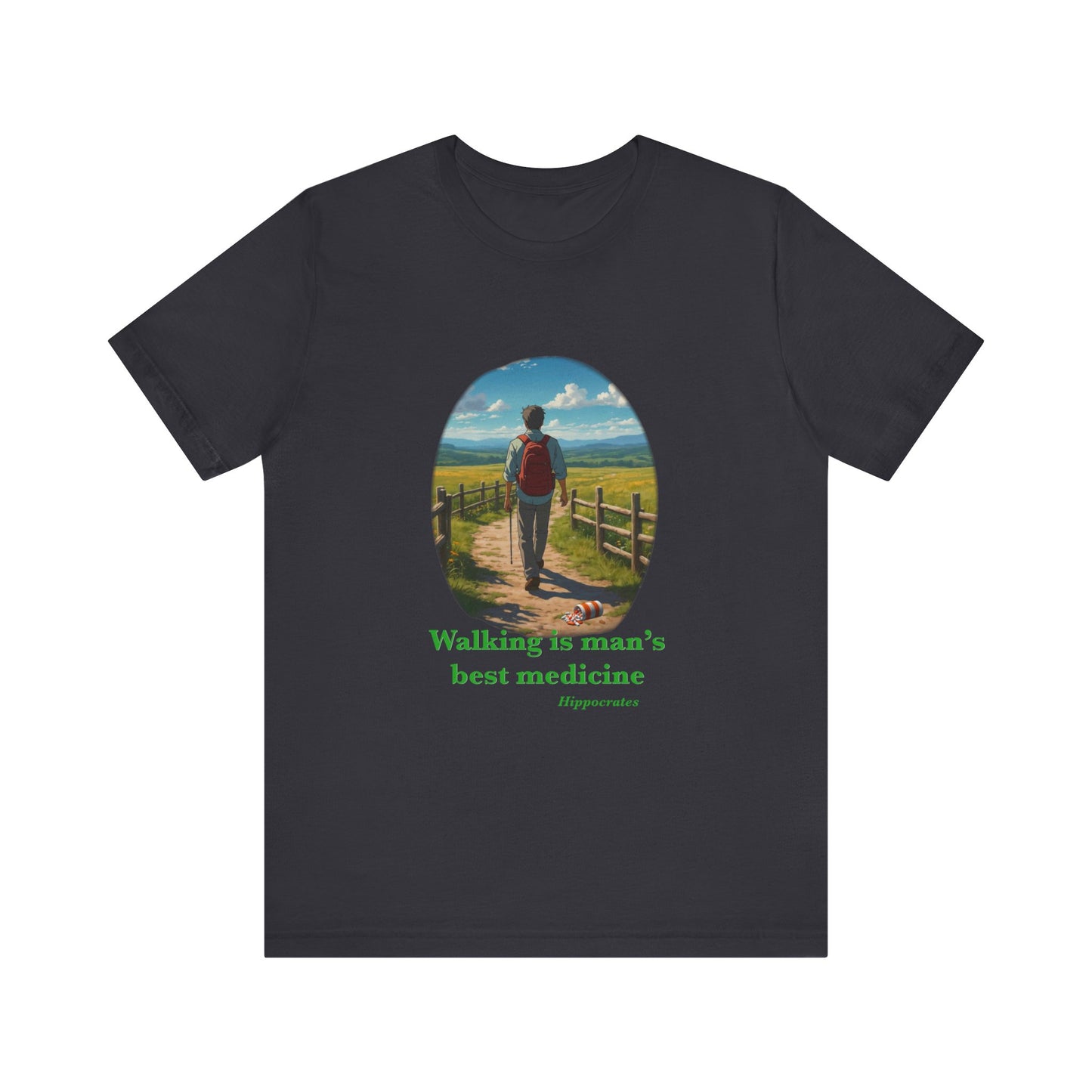 Walking is Man’s Best Medicine Unisex Jersey Short Sleeve Tee